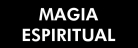 Magia espiritual